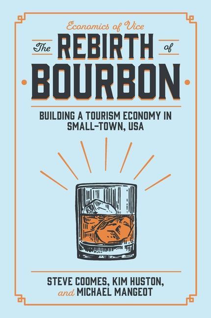 Kniha Rebirth of Bourbon Kim Huston