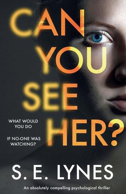 Kniha Can You See Her?: An absolutely compelling psychological thriller 