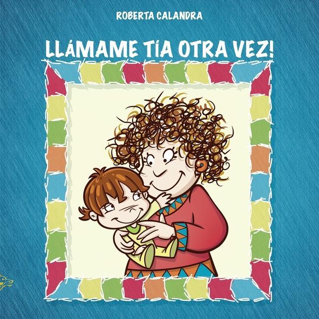 Knjiga LLAMAME TIA OTRA VEZ! Wolf Graham