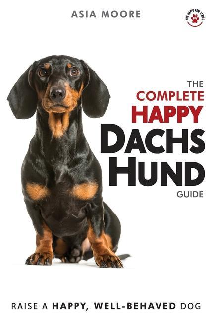 Kniha Complete Happy Dachshund Guide 