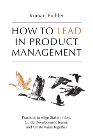 Książka How to Lead in Product Management 