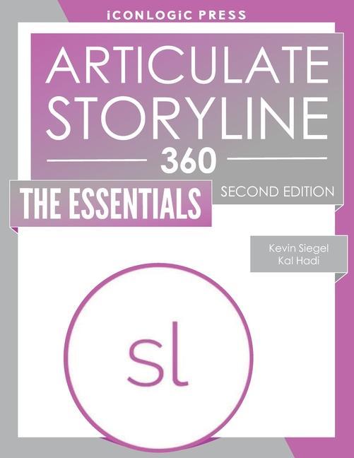 Buch Articulate Storyline 360: The Essentials Kevin Siegel