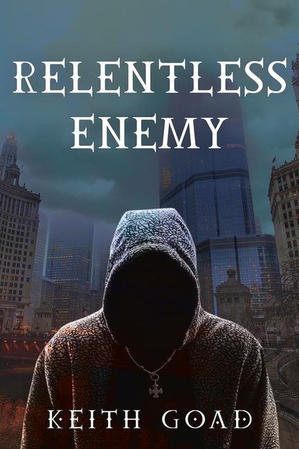 Knjiga Relentless Enemy Goad