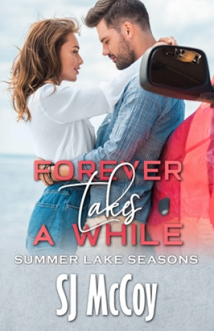 Book Forever Takes a While Sj McCoy