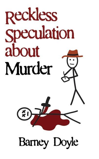Knjiga Reckless Speculation about Murder Barney Doyle