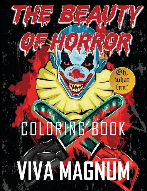 Kniha Beauty of Horror Coloring Book Coloring Books for Adults
