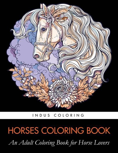 Könyv Horses Coloring Book Coloring Books for Adults