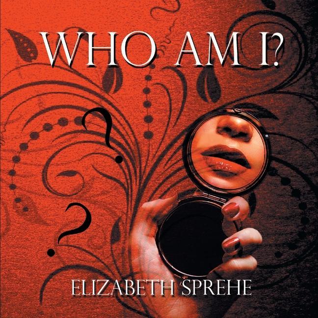 Knjiga Who Am I Elizabeth Sprehe