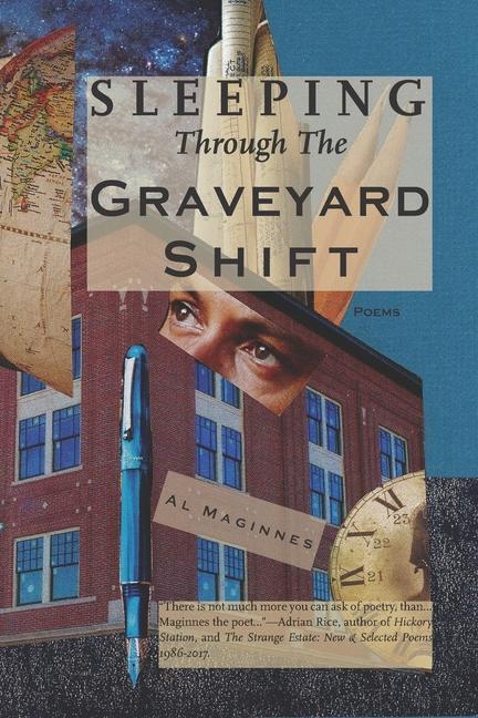 Buch Sleeping Through the Graveyard Shift Al Maginnes
