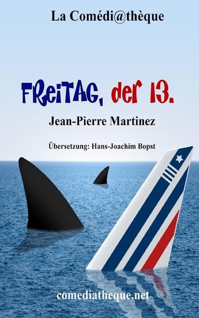 Knjiga Freitag, der 13. Hans-Joachim Bopst