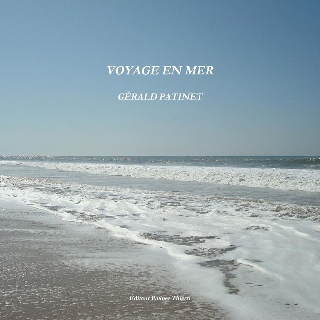 Книга Voyage En Mer Gérald Patinet
