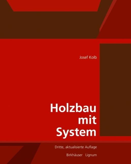 Könyv Holzbau mit System Lignum - Holzwirtschaft Schweiz
