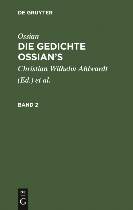 Book Ossian [Angebl. Verf.]; James Macpherson: Die Gedichte Ossian's. Band 2 