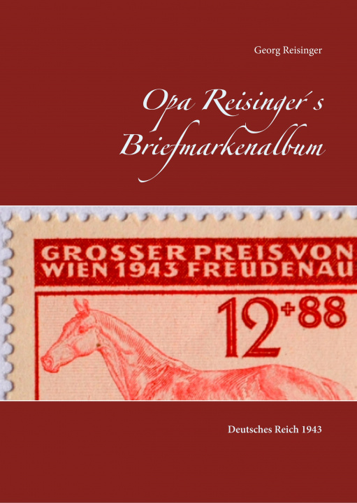 Книга Opa Reisinger's Briefmarkenalbum 
