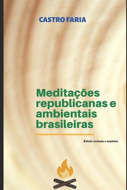 Kniha Meditaç?es republicanas e ambientais brasileiras: Ediç?o revisada e ampliada 