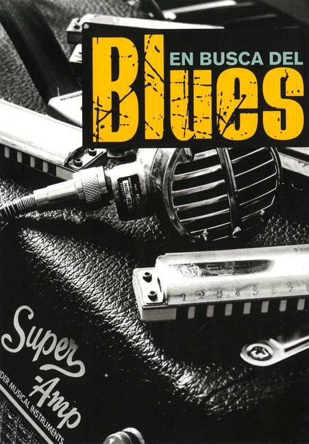Kniha En Busca del Blues: Todo Blues Manuel López Poy