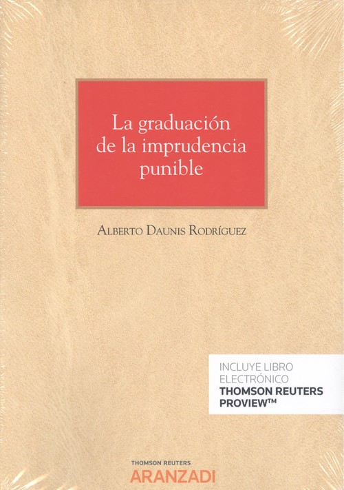 Książka La graduación de la imprudencia punible (Papel + e-book) ALBERTO DAUNIS RODRIGUEZ