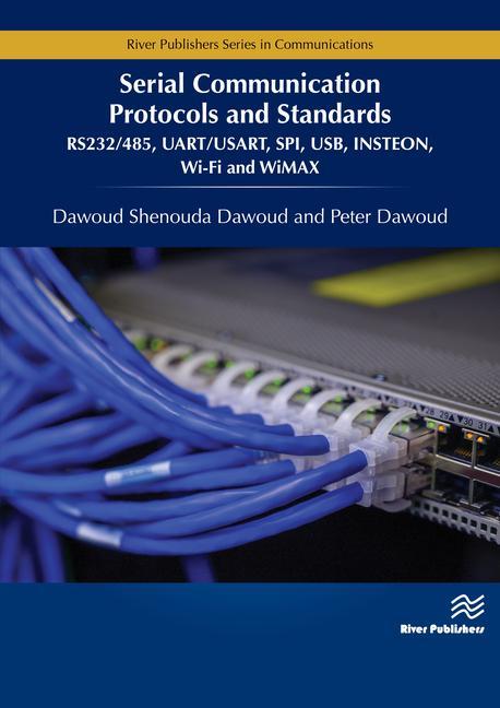 Книга Serial Communication Protocols and Standards Peter Dawoud