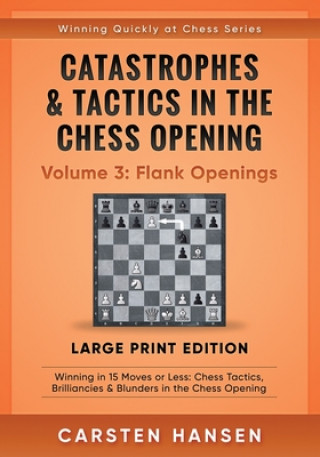 Carte Catastrophes & Tactics in the Chess Opening - Volume 3 