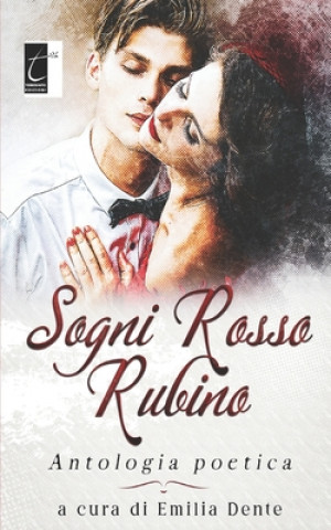 Libro Sogni Rosso Rubino Emilia Dente