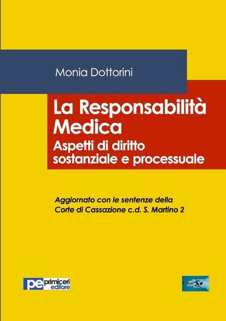 Kniha Responsabilita Medica. Aspetti di diritto sostanziale e processuale 