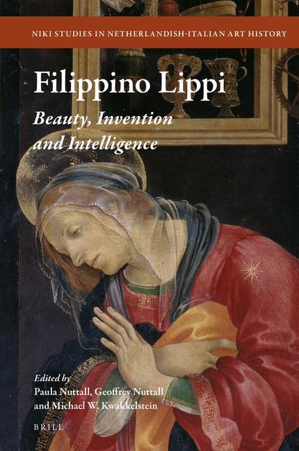 Kniha Filippino Lippi: Beauty, Invention and Intelligence Geoffrey Nuttall