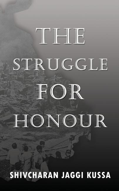 Knjiga Struggle for Honour Shivcharan Jaggi Kussa