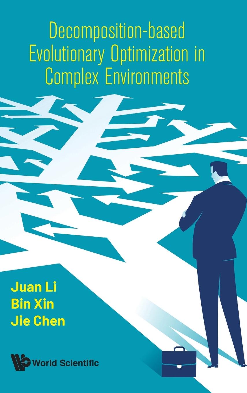 Knjiga Decomposition-based Evolutionary Optimization In Complex Environments Bin Xin