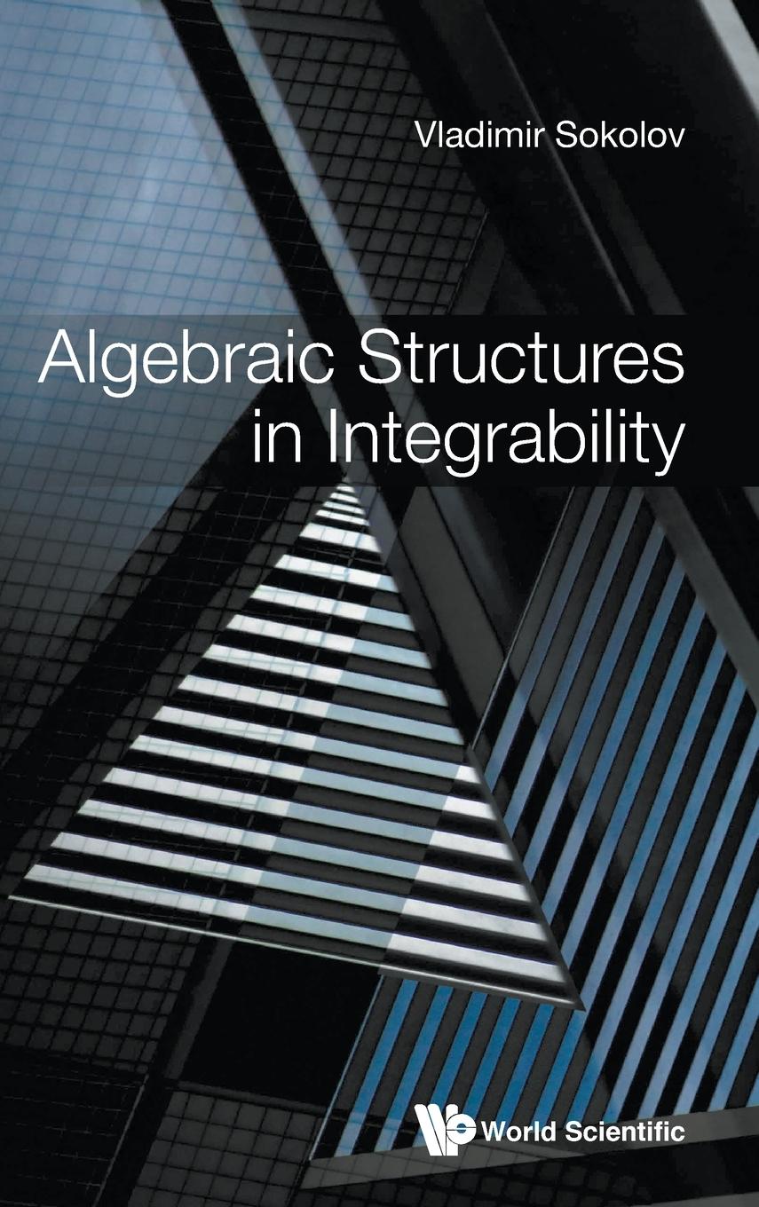 Knjiga Algebraic Structures In Integrability: Foreword By Victor Kac Vladimir V. Sokolov