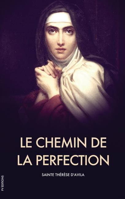 Kniha Le Chemin de la Perfection 