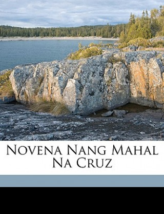 Kniha Novena Nang Mahal Na Cruz J. Martinez