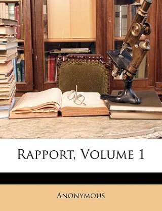 Kniha Rapport, Volume 1 Anonymous