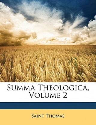 Book Summa Theologica, Volume 2 Saint Thomas