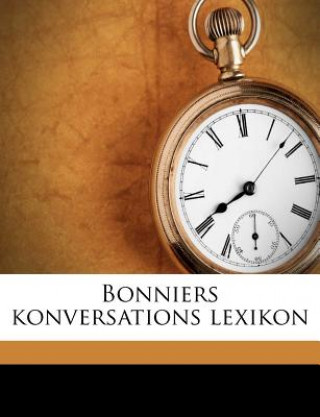 Boek Bonniers Konversations Lexikon Yngve Samuel Lorents