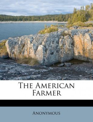 Βιβλίο The American Farmer Anonymous