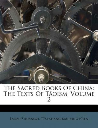 Buch The Sacred Books of China: The Texts of Taoism, Volume 2 Zhuangzi