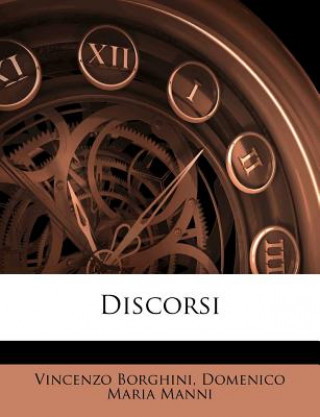 Libro Discorsi Vincenzo Borghini