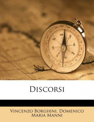 Libro Discorsi Vincenzo Borghini