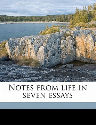 Carte Notes from Life in Seven Essays Henry Taylor