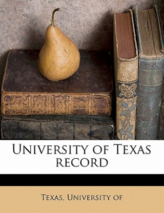 Kniha University of Texas Record Volume 8 No 4 University Of Texas