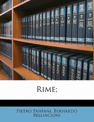 Boek Rime; Volume 2 Bernardo Bellincioni