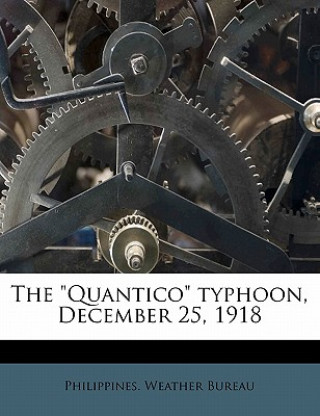 Buch The Quantico Typhoon, December 25, 1918 Jos Coronas