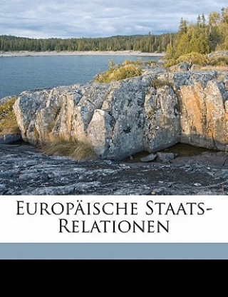 Knjiga Europaische Staats-Relationen Nicolaus Vogt