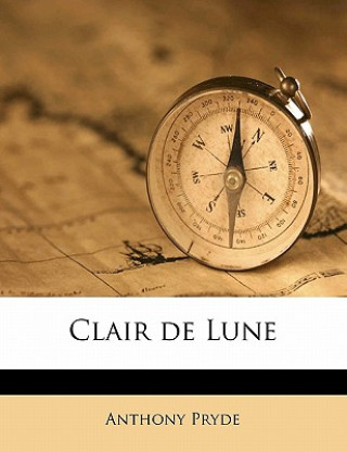 Книга Clair de Lune Anthony Pryde