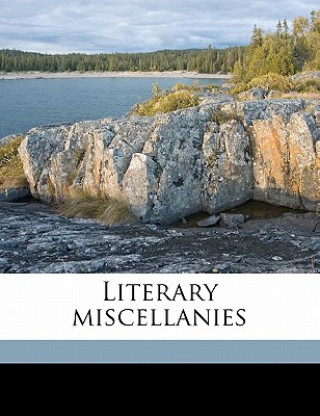 Kniha Literary Miscellanies Volume 1 James Mason