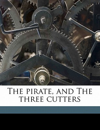 Книга The Pirate, and the Three Cutters Frederick Marryat