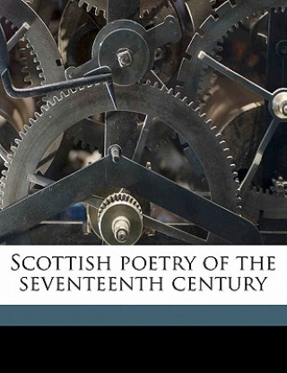 Buch Scottish Poetry of the Seventeenth Century George Eyre-Todd