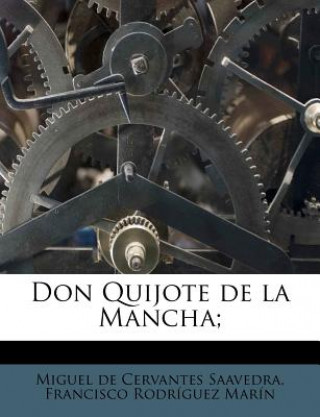 Book Don Quijote de la Mancha; Miguel De Cervantes Saavedra