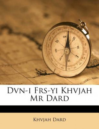 Kniha Dvn-I Frs-Yi Khvjah MR Dard Khvjah Dard