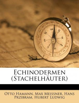 Book Echinodermen (Stachelhauter) Otto Hamann
